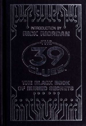 [The 39 Clues 01] • The Black Book of Buried Secrets